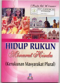 Image of Hidup Rukun Menurut Hindu (Kerukunan Masyarakat Plural)